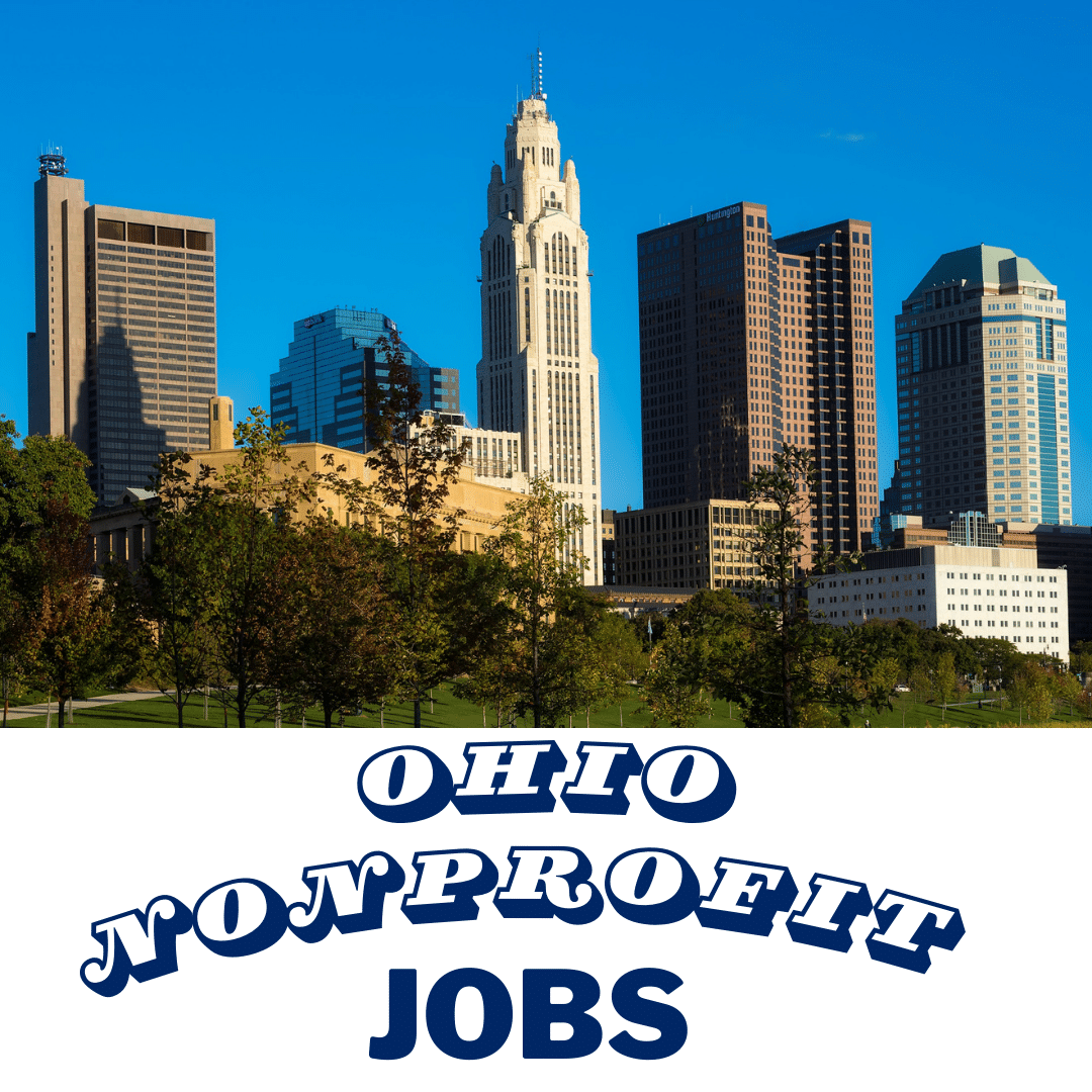 Ohio Nonprofit Jobs Board - Nonprofit, Foundation, Healthcare & Education Job Postings